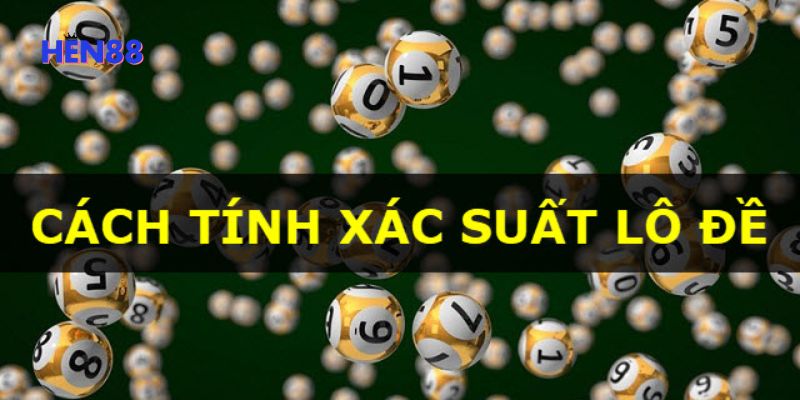 Cách cược theo xác suất lô đề 
